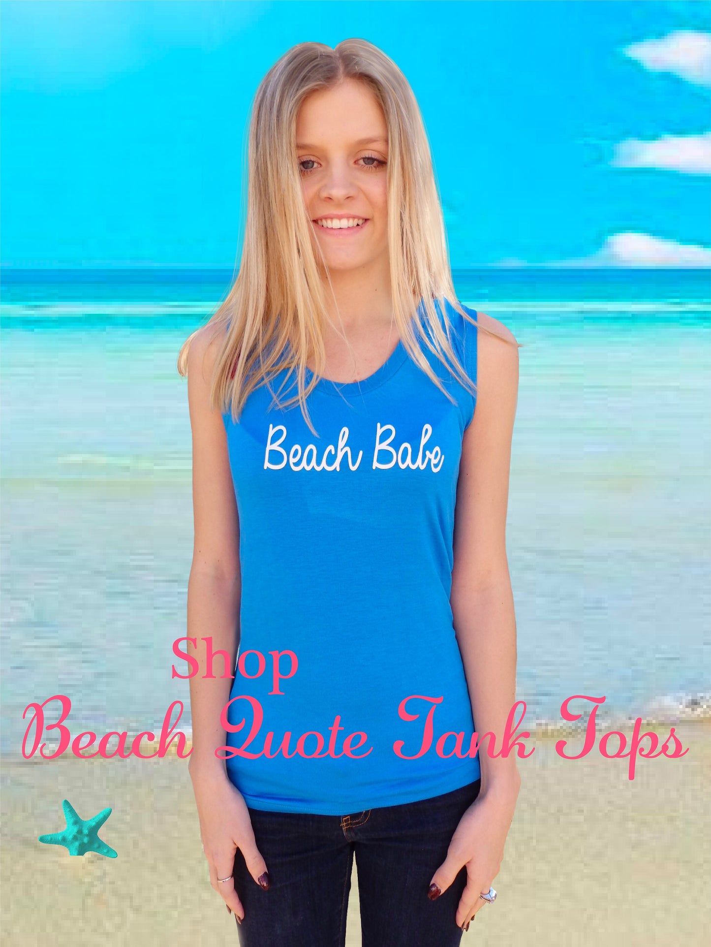 Life is Better at the Beach Quote Turquoise Tank Top