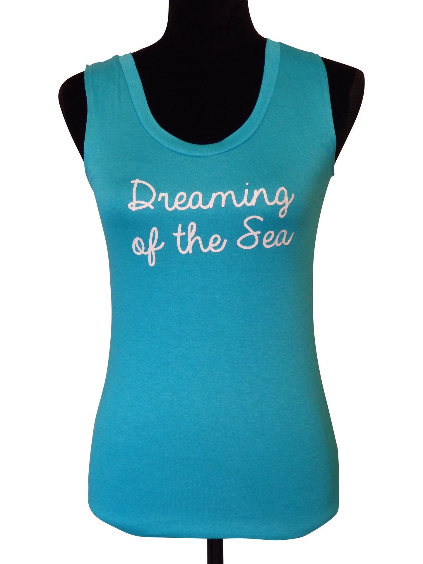 Dreaming of the Sea Quote Turquoise Tank Top